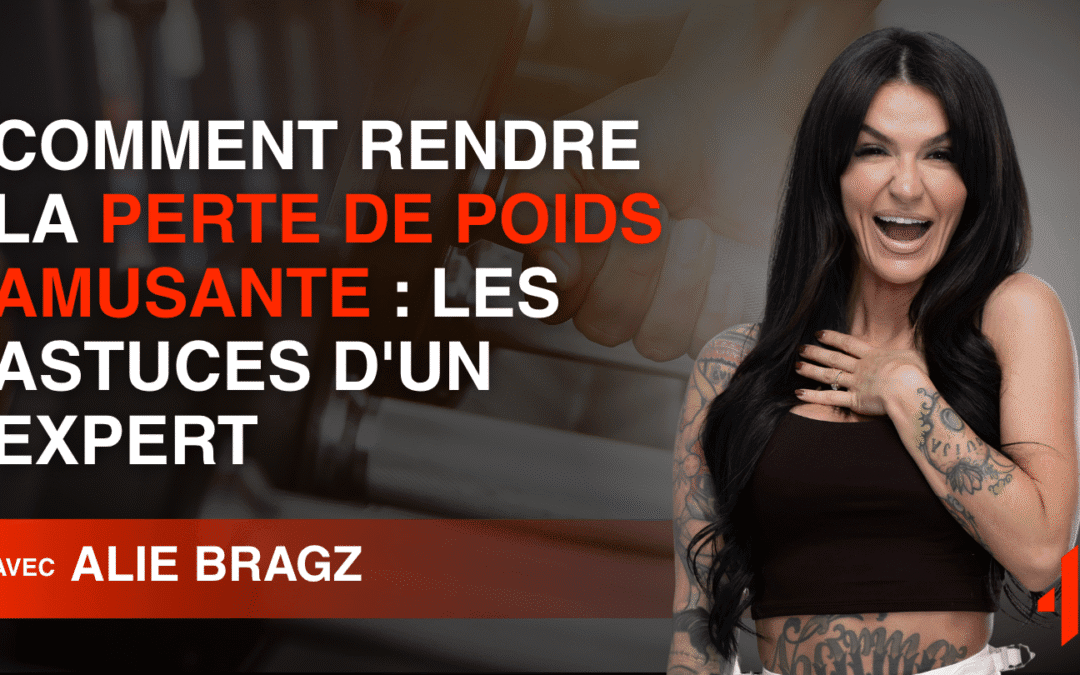 Comment Rendre la Perte de Poids Amusante : Les Astuces d&rsquo;un Expert