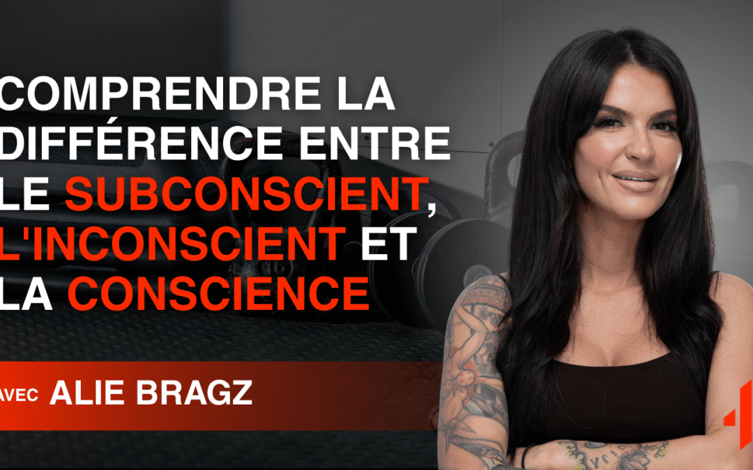 Comprendre la différence entre le subconscient, l&rsquo;inconscient et la conscience