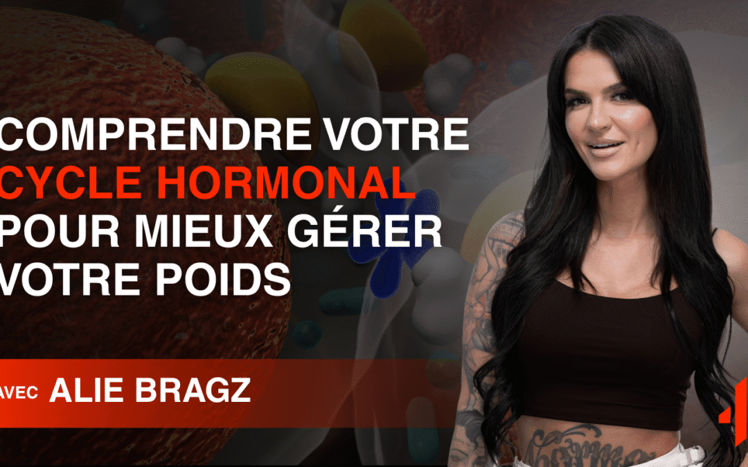 Comprendre votre cycle hormonal pour mieux gérer votre poids