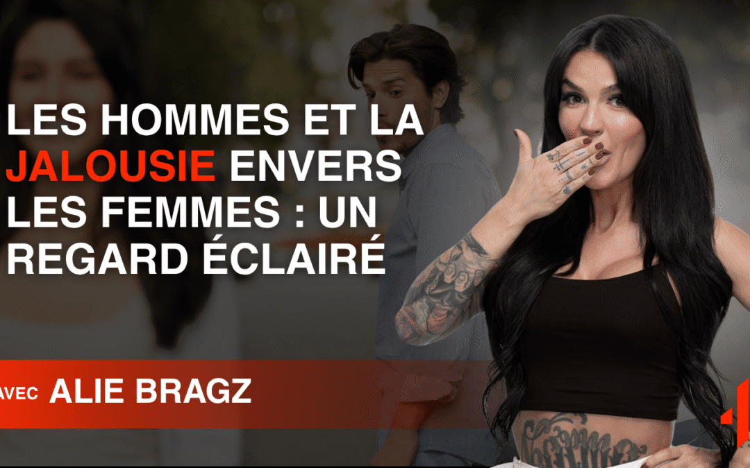 Les Hommes et la Jalousie envers les Femmes : Un Regard Éclairé