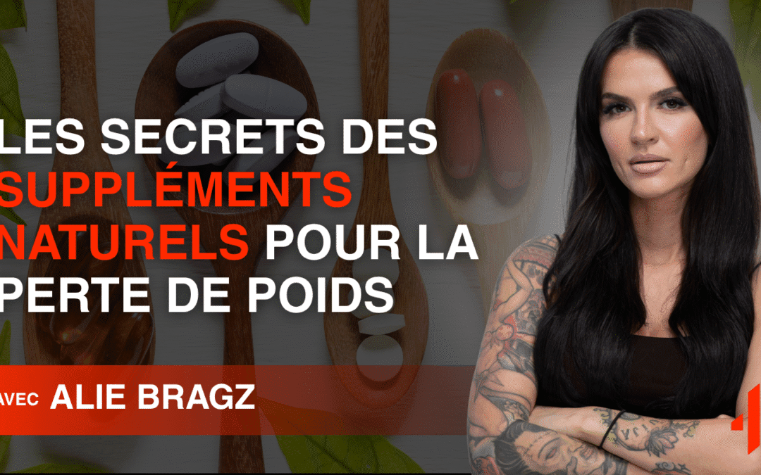 Les Secrets des Suppléments Naturels pour la Perte de Poids