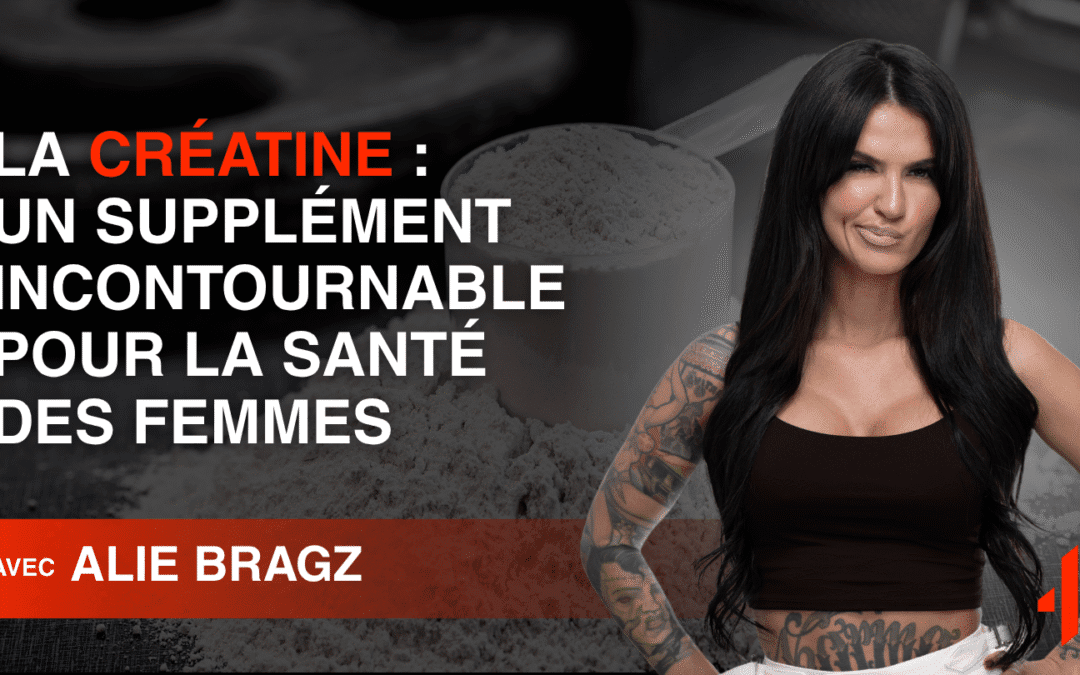La Créatine : Un Supplément Incontournable pour la Santé des Femmes
