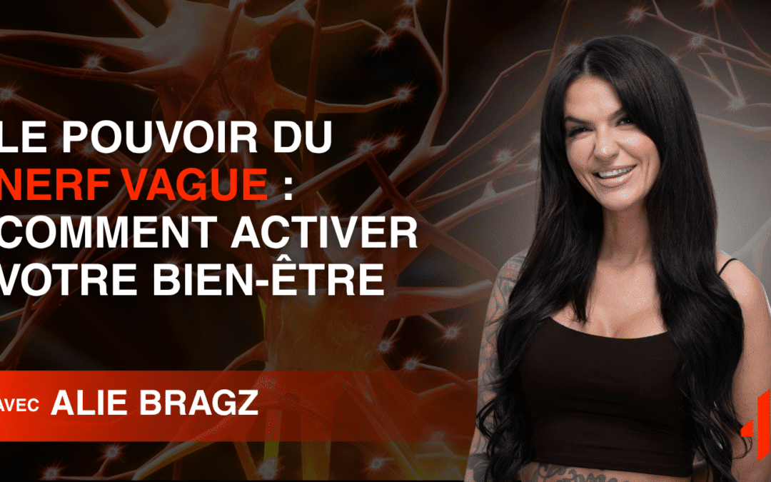 Le Pouvoir du Nerf Vague : Comment Activer Votre Bien-Être