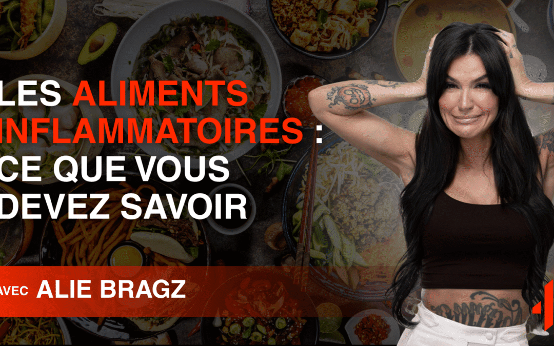 Les Aliments Inflammatoires : Ce Que Vous Devez Savoir