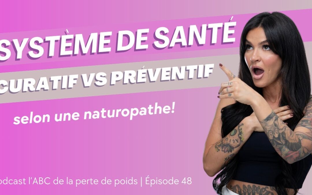 Système de santé curatif vs préventif