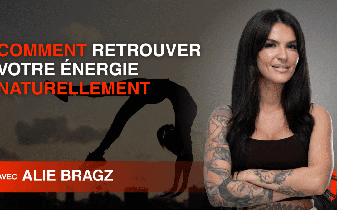 Comment retrouver votre énergie naturellement