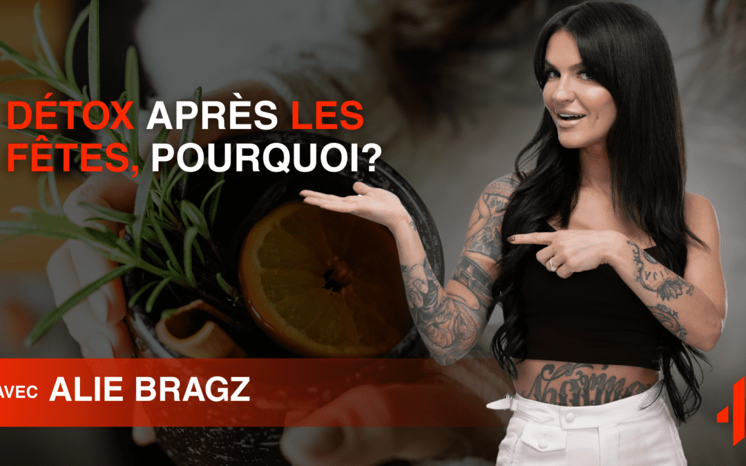Détox Après les fêtes, Pourquoi?
